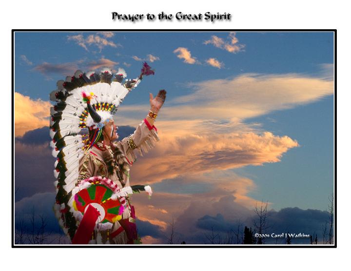 Prayer to the Great Spirit (Repost)